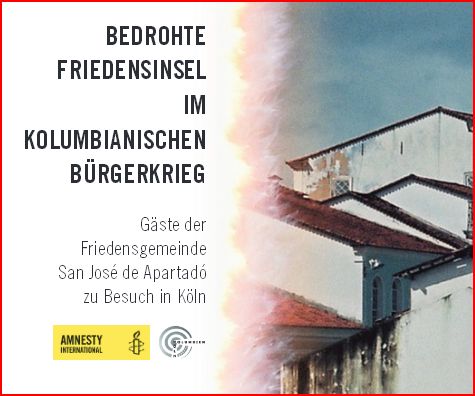 Köln, 31.10.: Bedrohte Friedensinsel im kolumbianischen Bürgerkrieg: San José de Apartadó zu Besuch in Köln