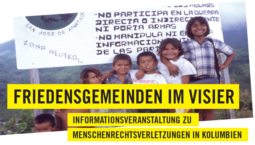 Friedensgemeinden im Visier – Veranstaltung mit Vertretern der Friedensgemeinde San José de Apartadó