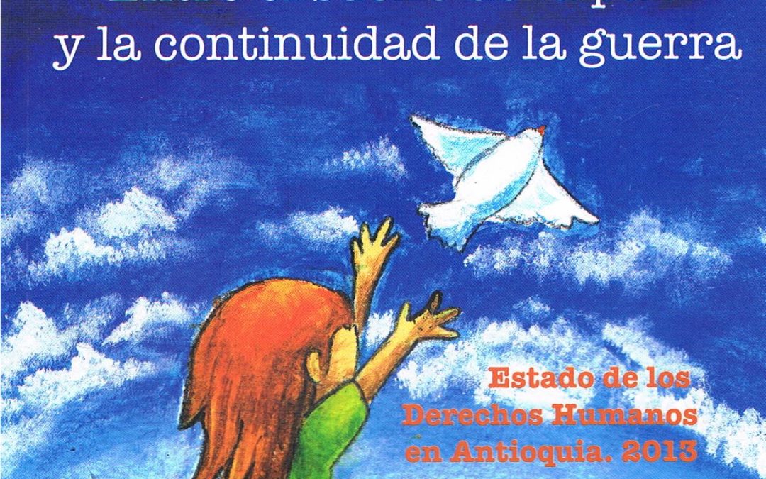 Antioquia: Zwischen dem Traum des Friedens und der Fortsetzung des Krieges
