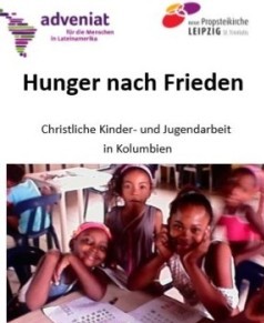 1.12. Leipzig: Hunger nach Frieden. Kinder- und Jugendarbeit in Tumaco/ Kolumbien