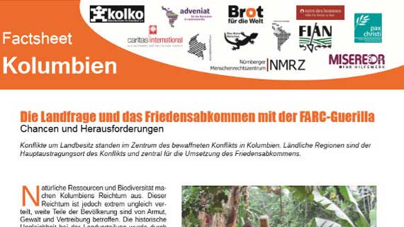 Die Landfrage und das Friedensabkommen mit der FARC-Guerilla – Chancen und Herausforderungen. Factsheet.