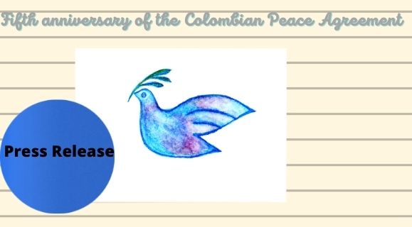 Support from the international community is crucial for the peace agreement in Colombia. 5th Anniversary.