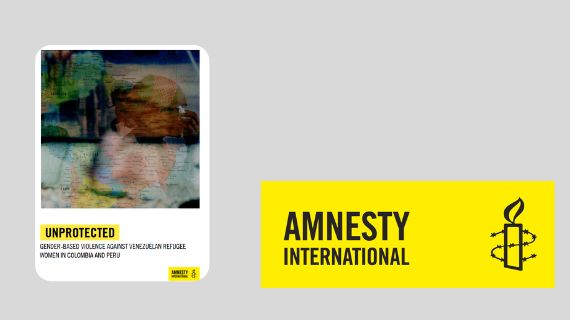 AI: Bericht zu geschlechtsbasierte Gewalt gegen geflüchtete Frauen aus Venezuela in Kolumbien und Peru