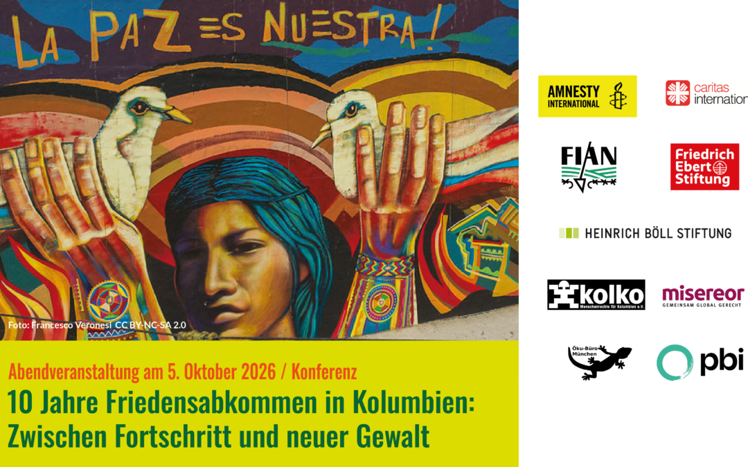 Berlin 05.10 | Konferenz: 10 Jahre Friedensabkommen in Kolumbien: Zwischen Fortschritt und neuer Gewalt